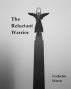 The Reluctant Warrior by Norhelm Staren
