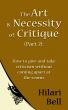 The Art & Necessity of Critique (Part 2): How to give and take criticism without coming apart at the seams by Hilari Bell