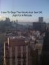 How To Stop The World And Get Off, Just For A Minute by Vincent Williams