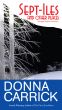 Sept-Iles and other places by Donna Carrick