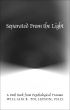 Separated From the Light by William Tollefson
