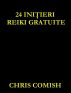 24 Initieri Reiki Gratuite by Chris Comish