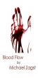 Blood Flow by Michael Zagst
