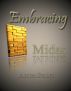 Embracing Midas by Anton Goulet