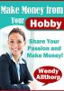 Make Money from your Hobby by Chen Weifeng