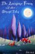 The Lonesome Froom and Other Strange Tales by Stella Wulf