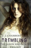 Cover for 'Trembling: Book Two of the Jason and Azazel Trilogy'