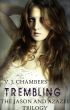 Trembling: Book Two of the Jason and Azazel Trilogy by V. J.  Chambers