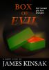 Box of Evil by James Kinsak