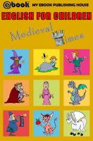 Cover for 'English for Children - Medieval Times'
