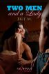 Two Men and a Lady by Brit M