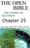 Cover for 'The Open Bible - The Gospel of Matthew: Chapter 25'