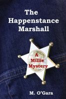 Cover for 'The Happenstance Marshal'