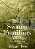 Swamp Familiars by Abigail Fero