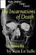 The Incarnations of Death by Ken La Salle