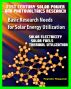 21st Century Solar Power and Photovoltaics Research: Basic Research Needs for Solar Energy Utilization, Department of Energy - Solar Electricity, Fuels, Thermal Utilization, Challenges and Assessments by Progressive Management