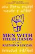 Men With Their Hands by Raymond Luczak