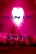 Like Love, Lost. by Helen Dring