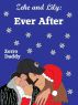 Zeke and Lily (Book Five): Ever After by Zorro Daddy