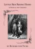 Little red Riding Hood - A Musical for Children by Richard von Fuchs