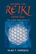 Beyond The Reiki Frontiers by Vlad T. Popescu