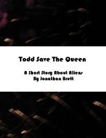 Cover for 'Todd Save The Queen: A Short Story'