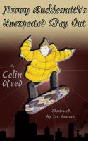 Cover for 'Jimmy Bucklesmith's Unexpected Day Out'
