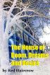 The House of Doom, Dreams and Desire by Red Haircrow 