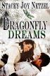 Dragonfly Dreams by Stacey Joy Netzel
