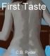 First Taste by C. B. Ryder