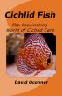Cichlid Fish by David Oconner