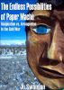 The Endless Possibilities of Paper Mache - Imagination vs. Armageddon in the Cold War by Jo Swanson