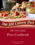 The 100 Calorie Pizza Cookbook by Tammy Trimble