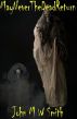May Never The Dead Return by John M W Smith