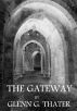 The Gateway (Harbinger of Doom Volume 1) by Glenn Thater