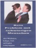Kein Problem mit Schwierigen Menschen by Roberta Cava