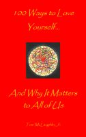Cover for '100 Ways to Love Yourself...And Why It Matters to All of Us'