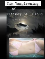 Cover for 'The Vampirening of Taffney St. Cloud'