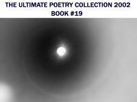 Cover for 'THE ULTIMATE POETRY COLLECTION 2002 - BOOK NINETEEN'