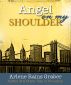 Angel on My Shoulder by Arlene Graber