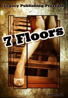 7 Floors: A collection of erotica short stories Mr. Oh