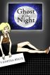 Ghost of the Night by Vanessa Belle