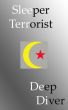 Sleeper Terrorist by Deep Diver