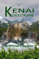 The Kenai Catastrophe cover