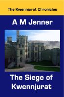 Cover for 'The Siege of Kwennjurat'