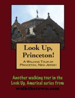Cover for 'A Walking Tour of Princeton, New Jersey'