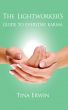 The Lightworker's Guide to Every Day Karma by Tina Erwin