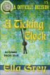 A Ticking Clock by Ella Grey