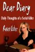 Dear Diary: Daily Thoughts of a Serial Killer by Raven Usher
