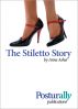 The Stiletto Story by Anne Asher